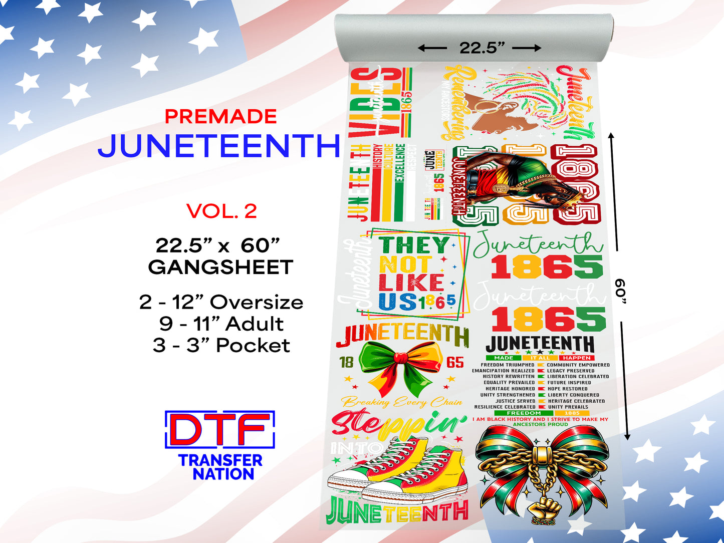 Juneteenth Vol. 2 - DTF Transfer Gangsheets | 22.5x60" Ready-to-Press Heat Transfers