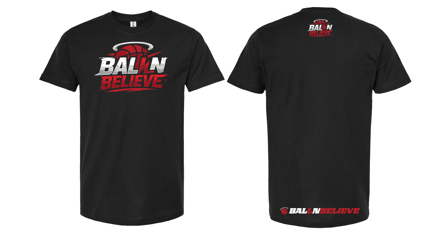 Ball N Believe - Tultex T-Shirts - Adult and Youth Sizes