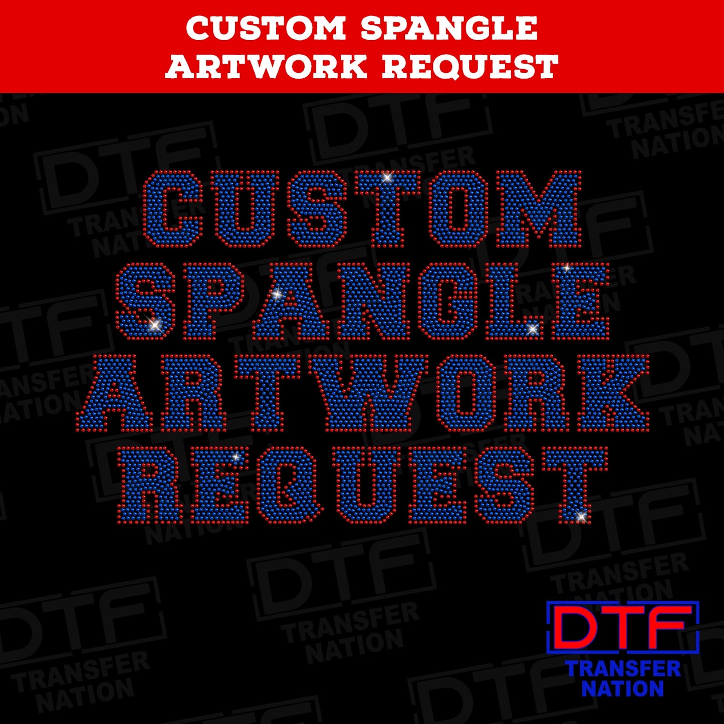 Custom Spangle Artwork Request