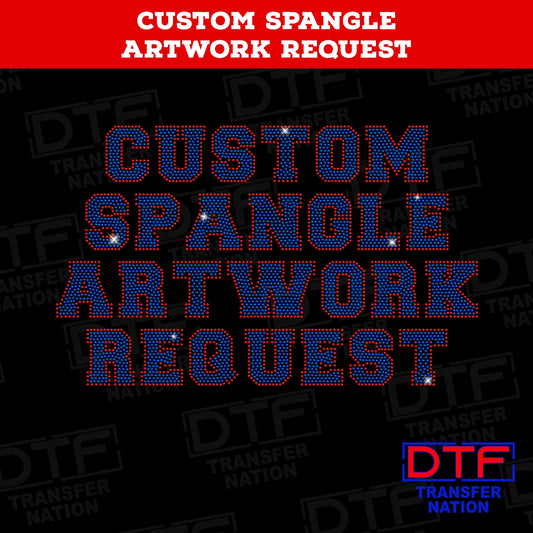 Custom Spangle Artwork Request