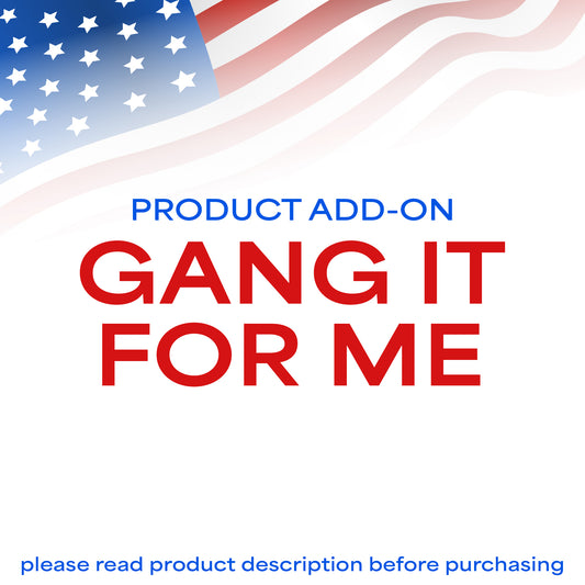 Gang It For Me