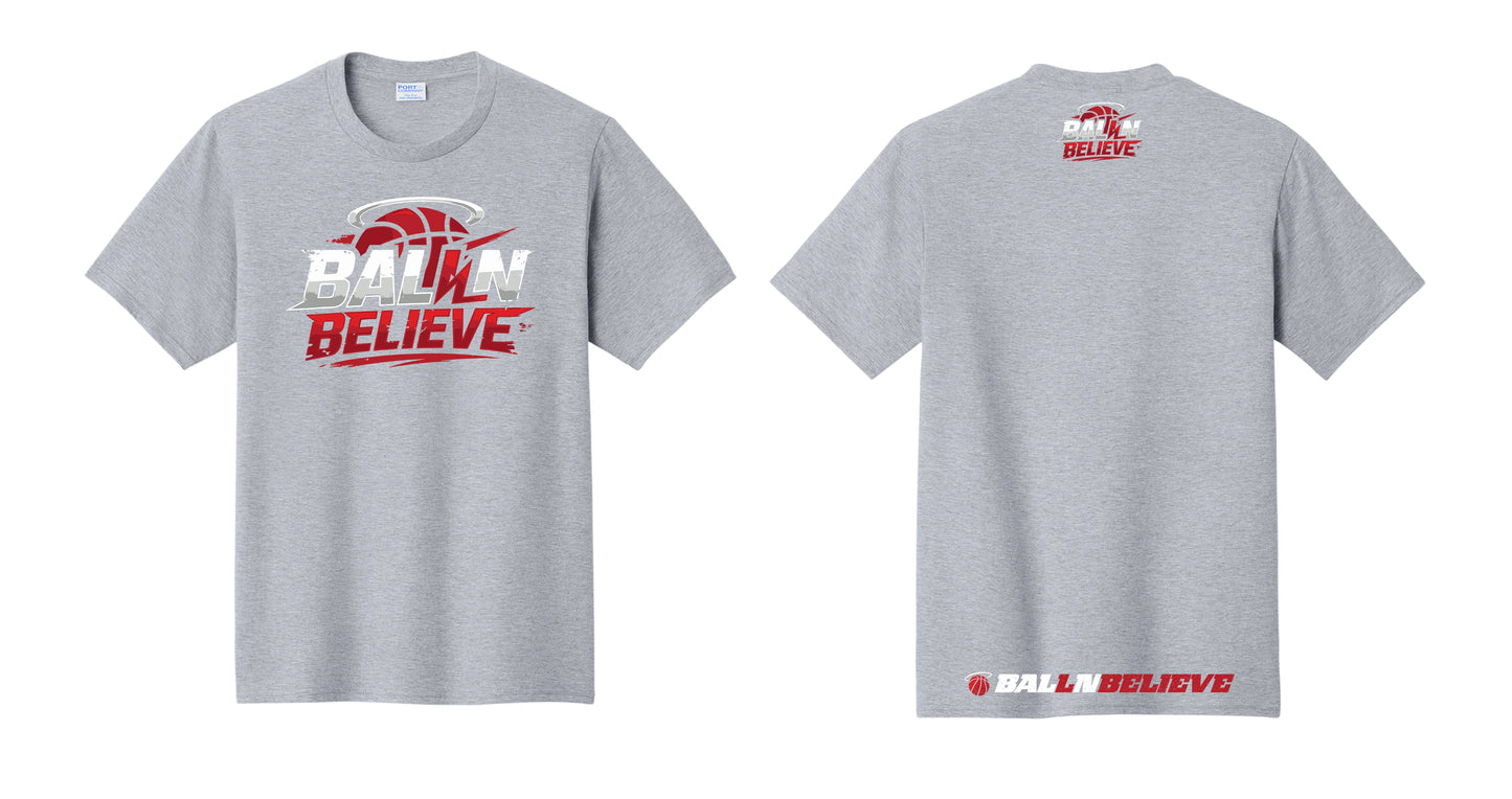 Ball N Believe - Port & Co T-Shirts - Adult and Youth Sizes