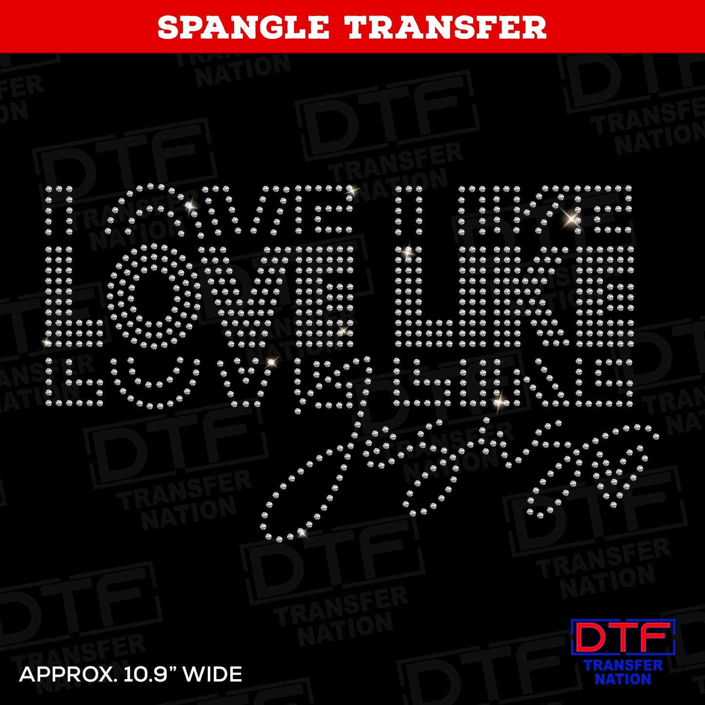Love Like - Spangle Transfer