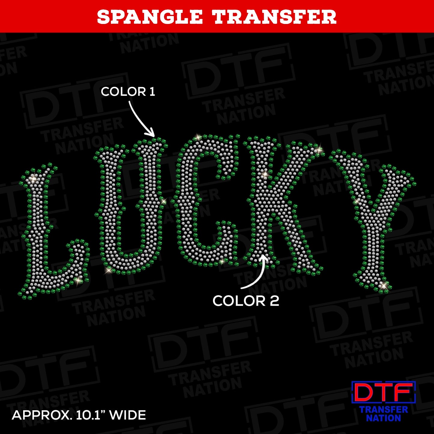 Lucky - Design 1 - St. Patrick's Day - Spangle Transfer