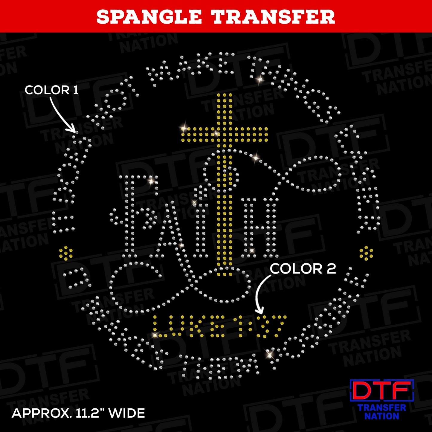 Faith Luke 1:37 - Pick Your Colors - Spangle Transfer